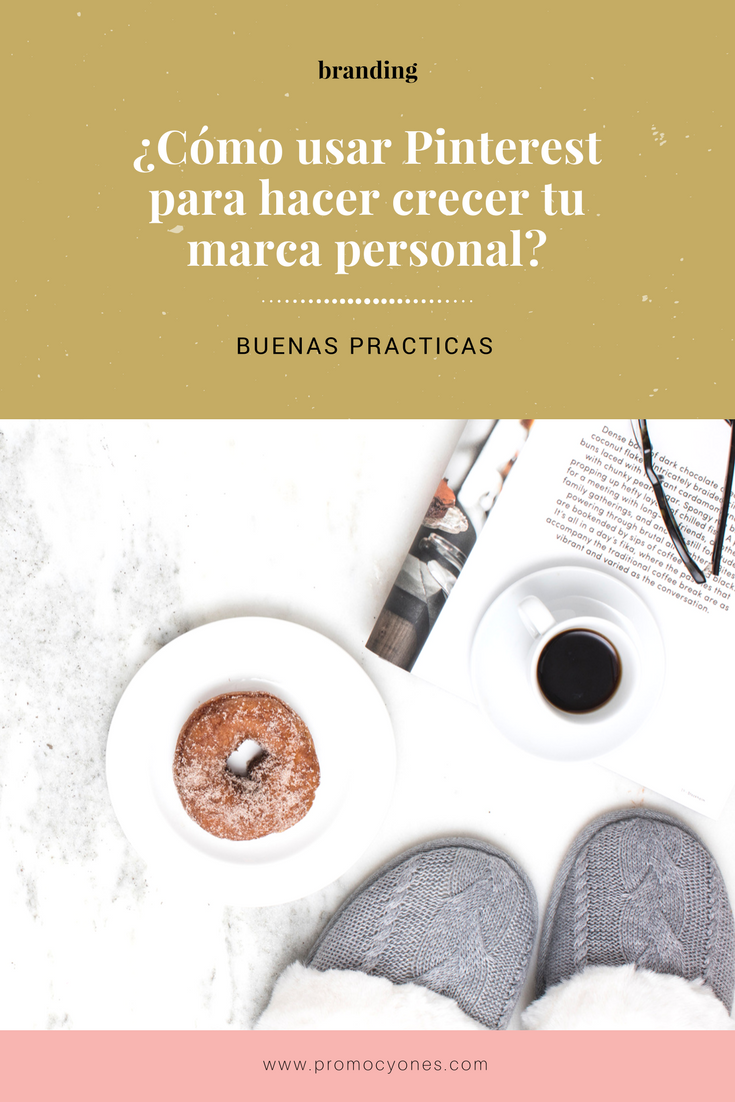 Cómo usar Pinterest para hacer crecer tu marca personal