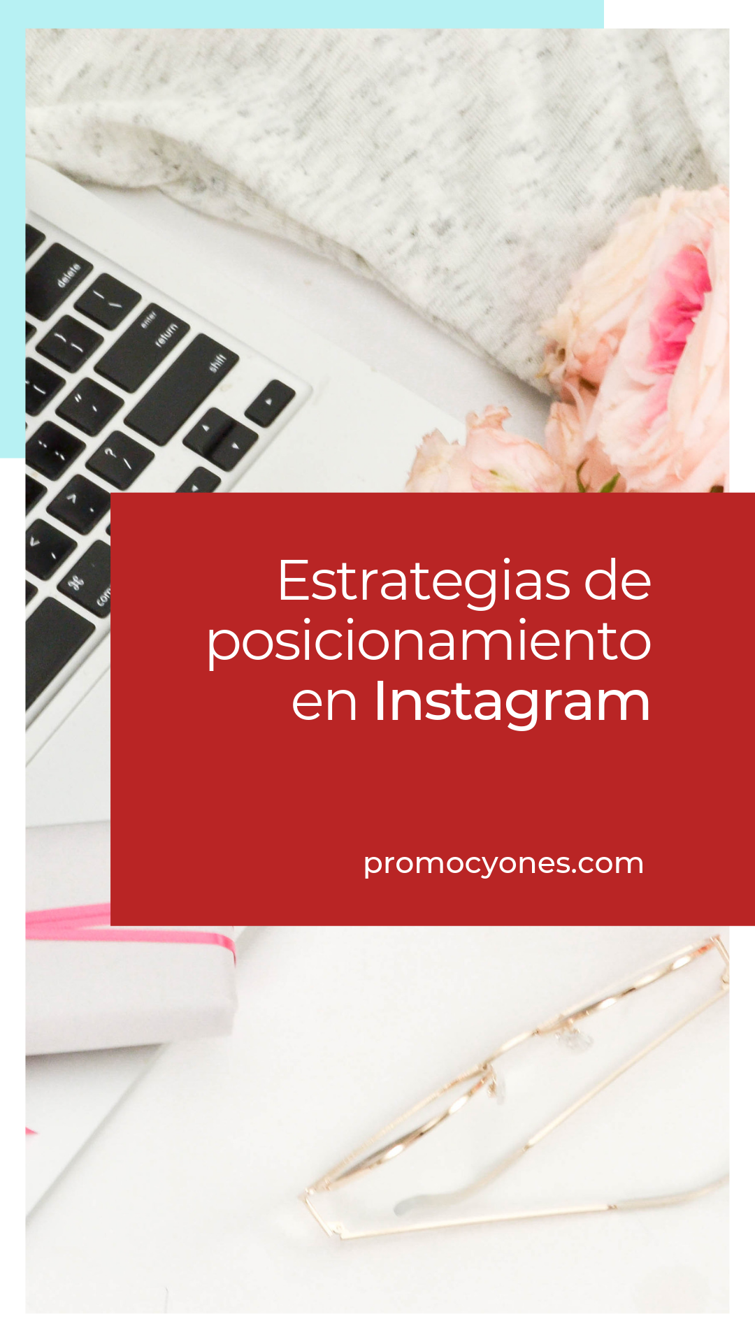 Estrategias de posicionamiento en Instagram