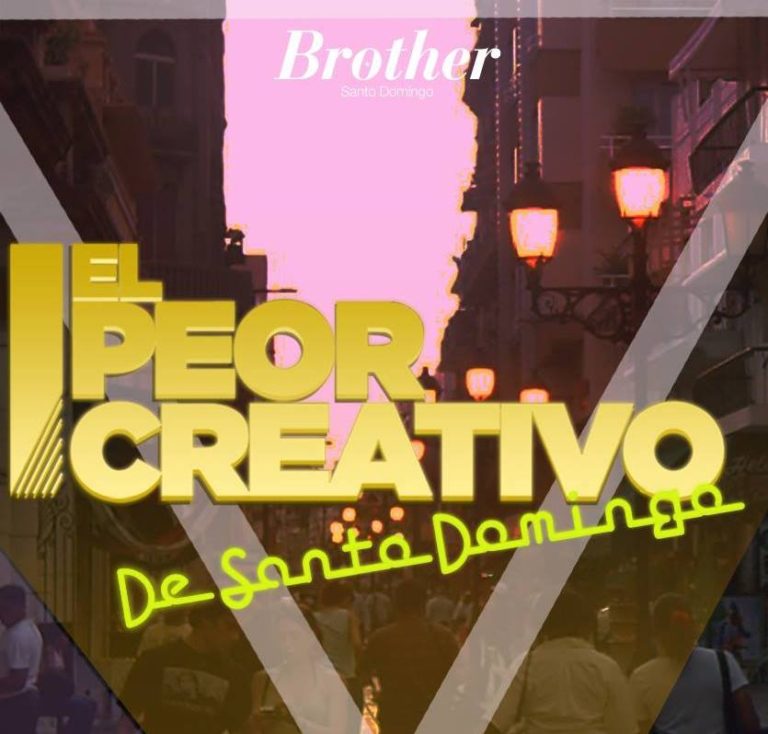 Brother Santo Domingo busca al peor creativo de República Dominicana