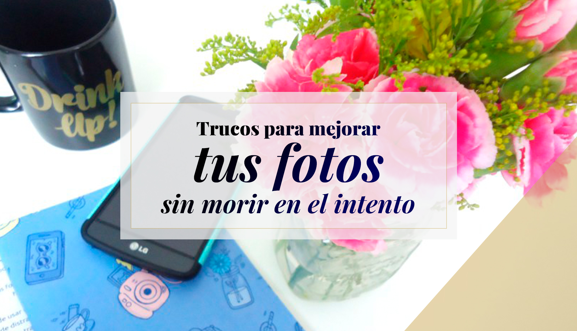 Trucos-para-mejorar-tus-fotos-sin-morir-en-el-intento