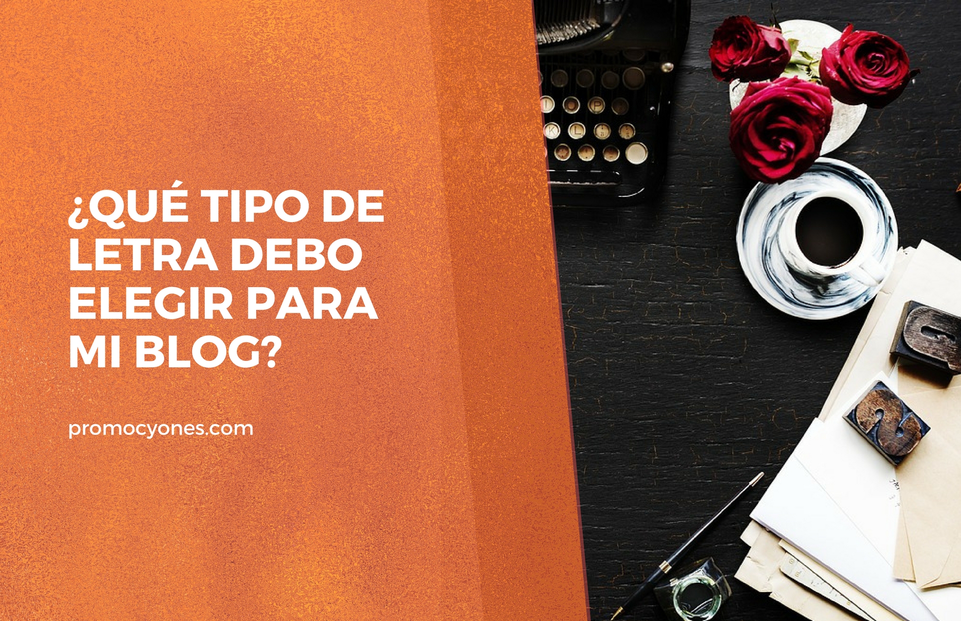 Qué tipo de letra debo elegir para mi blog