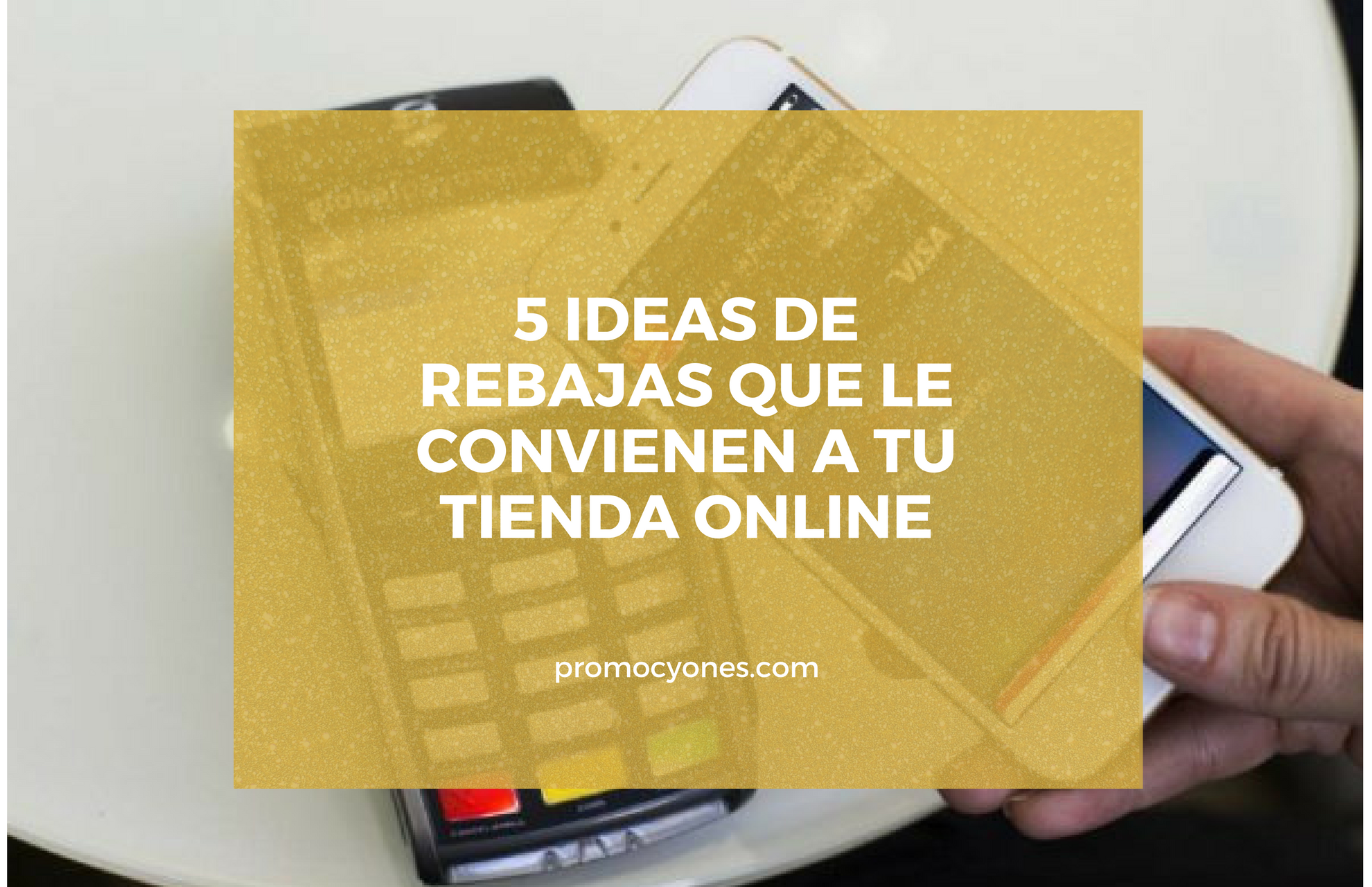 5 ideas de rebajas que le convienen a tu tienda online