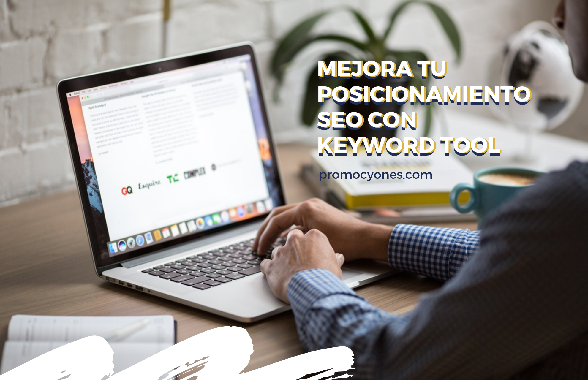 MEJORA TU POSICIONAMIENTO SEO CON KEYWORD TOOL